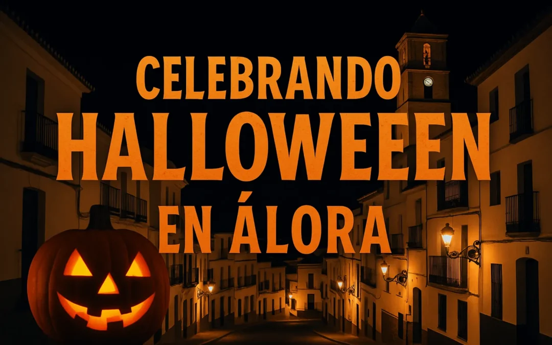Celebrando Halloween en el pueblo de Álora: tradición, terror y comunidad